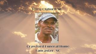 Funeral Service for Terry Clyburn Sr.
