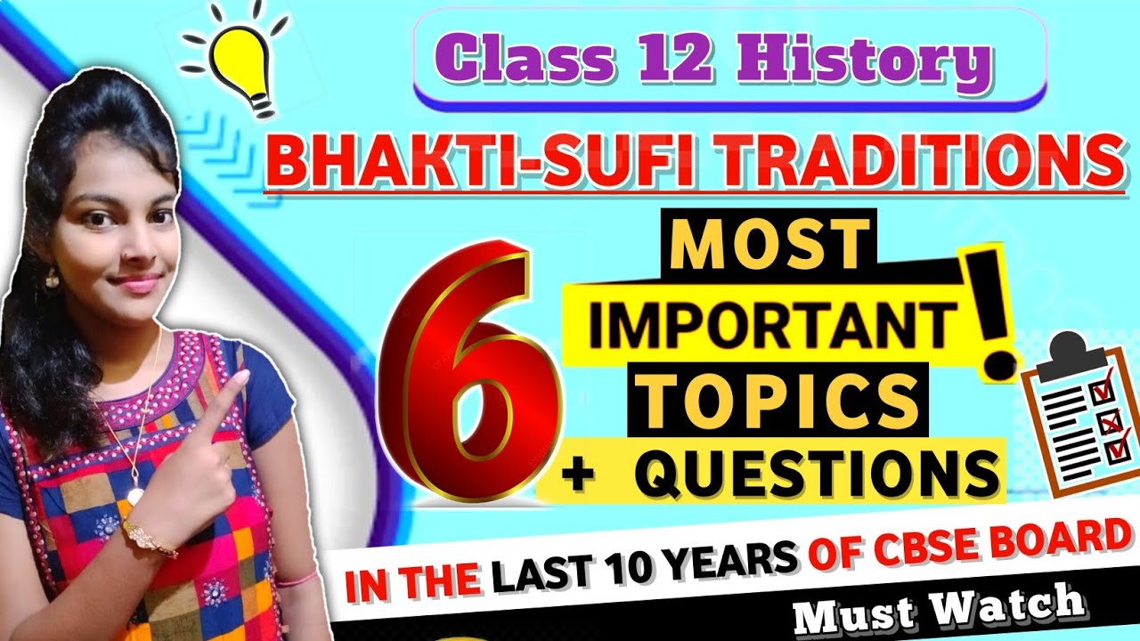 Bhakti Sufi Traditions Important Topics And Questions Class 12 History ...