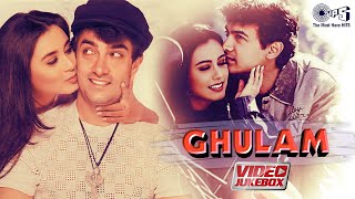 Ghulam Movie Songs - Video Jukebox | Aamir Khan, Rani Mukerji | 90's Hindi Hits | Aankhon Se Tune