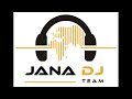 dj jana 2024 mix