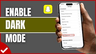 Enable Dark Mode on Snapchat (Android/iOS)