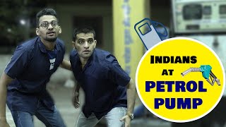 Indians at PETROL PUMP | Funcho