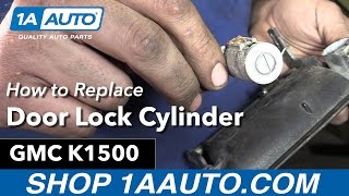 How to Replace Front Door Lock Cylinder 95-99 GMC K1500