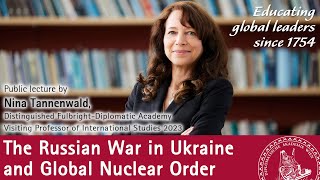 The Russian War in Ukraine and Global Nuclear Order
