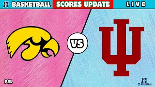 Iowa vs Indiana | NCAA College Basketball 2025 | IU Basketball Live Score Update today