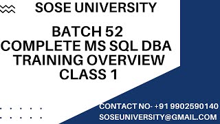 Sql DBA Batch 52 || Complete MS Sql DBA Training Overview || Contact +91 9902590140