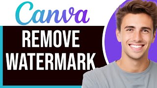 How to Remove Watermark from Photo in Canva for Free (The Easy Way)