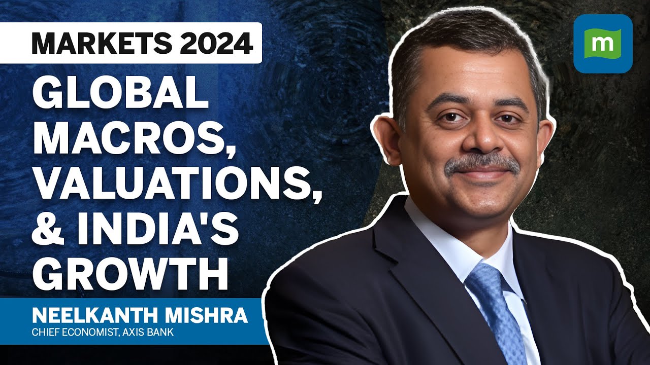 Outlook 2024: Global Macros, India Growth Story & The Current Bull Run ...