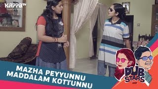 മഴ പെയ്യുന്നു മദ്ദളം കൊട്ടുന്നു - Dubstars - Kappa TV