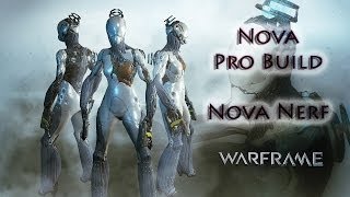 Warframe (Update) Advance Nova Build Nova Nerfed(changed)