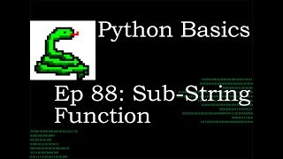 Python Basics Sub-string Function
