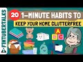 20 1-Minute Habits to Keep Your Home Clutterfree | Minimalism | Decluttering | Fintubertalks