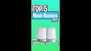TOP 5 Best Mesh Routers of 2022
