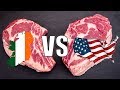 American vs Irish Steak .... which is best?