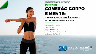 Conexão Corpo e Mente: o impacto do exercício físico no bem-estar emocional