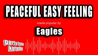 Eagles - Peaceful Easy Feeling (Karaoke Version)