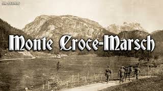 Monte Croce-Marsch [Austrian march]