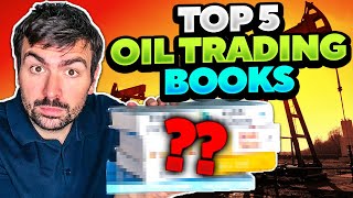 the 5 best books about oil trading (by a former commodity trader)