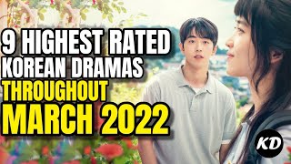 9 Highest Rated Korean Dramas Throughout March 2022