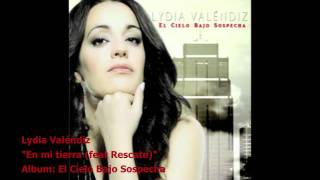 En Mi Tierra (Feat Rescate) - Lydia Valéndiz