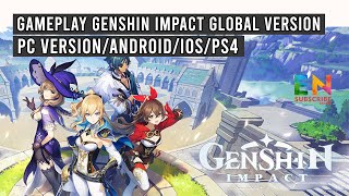 GAMEPLAY GENSHIN IMPACT GLOBAL (PC Version/Android/iOS/PS4) - Bahasa Indonesia #GENSHINIMPACT