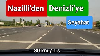 Aydın Nazilli'den Kuyucak, Buharkent, Sarayköy ve Denizli'ye Seyahat