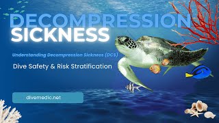 Decompression Sickness Explained Dive Safety & DCS Risk Tool