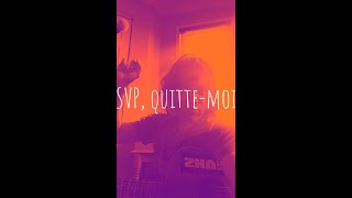 SVP, quitte-moi - Monsieur S