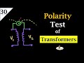 L30: Polarity Test | Dot Polarity Series | Transformers in Hindi