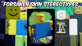 Forsaken Skins Stereotypes: The Noob