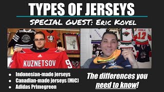 Different Types of NHL Jerseys (w/ Eric Kovel!) Retail, Issued, and Game Worn: What YOU need to know