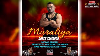 Adesh Samaroo - Muraliya (2025 Traditional Chutney)