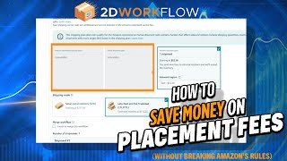 How To Save Money On Inbound Placement Fees (without break Amazon's rules)