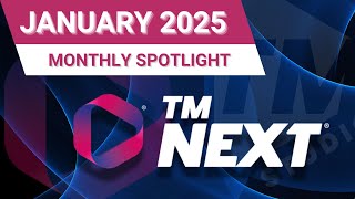 TM Next: January 2025 Demo