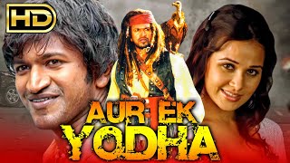 Aur Ek Yodha (HD) Puneet Rajkumar's Action Hindi Dubbed Movie | Nisha Kothari