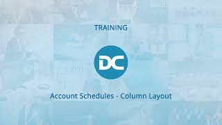 Account Schedules Create Column layout | Business Central Training Centre