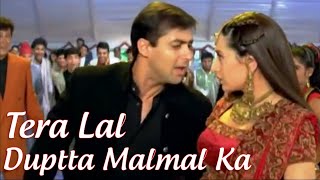 Tera Lal Duptta Malmal Ka | Mehandi Rang Layi - Wedding Song | HD Sound Effects | Salman | Karishma