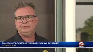 LIVE: Lawrence police chief discusses multiple overnight overdoses