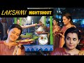 LAKSHMI NIGHT SHOOT |  MAKING | VLOG | SRUTHI RAJ