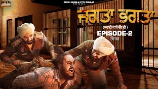 Jagta Bhagta •Episode 2 •Gindu Nagra •Kittu Zaildar •ft Att Jatt Sohi •New Web Series 2023•