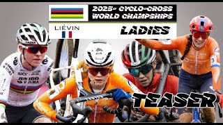 TEASER World Cyclo Cross Ladies Championship 2025