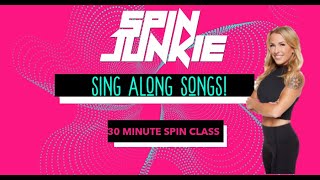 30 MINUTE 🎶 SING ALONG 🎶 SPIN CLASS!