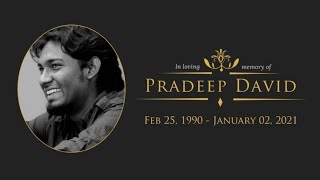 In Loving Memory of Pradeep David