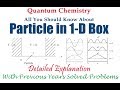 Particle in 1-D Box | Solved Problems | Detailed Explanation | Quantum Chemistry