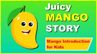 Juicy Chronicles - The Mango Majesty Unveiled | Mango Story | Mango Introduction @kidskube