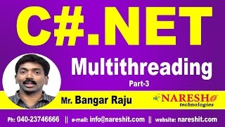 Multithreading in C# NET Part 3 | C#.NET Tutorial | Mr. Bangar Raju