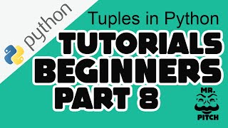Python Tutorials Part 8|Tuples in Python