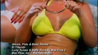 El Tiburón - Alexis & Fido Ft Baby Ranks - (Mas Flow 2 - 2005)