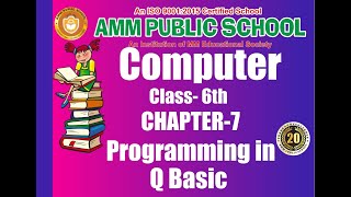 Computer || Class-6th || Chapter-7 || Programming in Q Basic