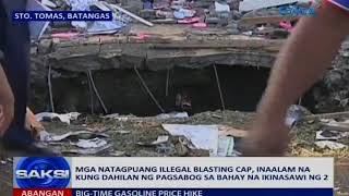 Mga natagpuang illegal blasting cap, inaalam na kung dahilan ng pagsabog sa bahay